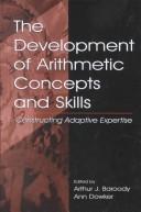 The development of arithmetic concepts and skills