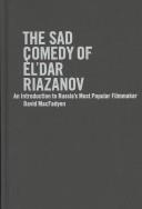 The Sad Comedy of Eldar Ryazanov
