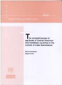The Competitiveness of Agrifoods in Central American and Caribbean Countries in the Context of Trade Liberalization