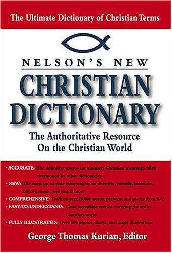 Nelson's New Christian Dictionary
