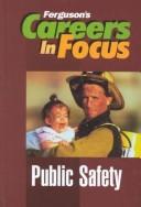 Public Safety (Careers in Focus)
