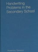 Handwriting Problems in the Secondary School
