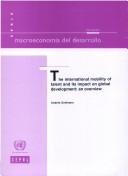The International Mobility of Talent and Its Impact on Global Development