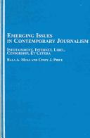 Emerging issues in contemporary journalism