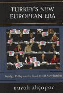 Turkey's New European Era