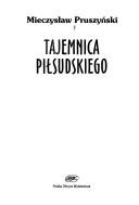 Tajemnica Piłsudskiego