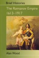 Romanov Empire: 1613-1917