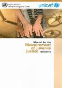 Manual for the Measurement of Juvenile Justice Indicators