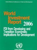 World Investment Report 2006: FDI From Developing and Transition Economies