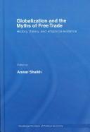 Globalization and the myths of free trade