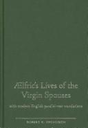 Ælfric's Lives of the Virgin Spouses