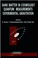 Dark Matter in Cosmology, Quantum Measurement, Experimental Gravitation