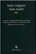 Latin vulgaire, latin tardif IV