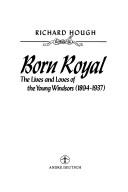 Born royal