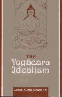 The Yogacara idealism