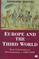 Europe and the third world, c.1500-1998