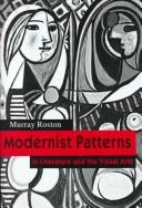 Modernist Patterns in Literature and the Visual Arts