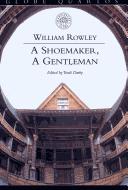Shoo-maker a Gentleman