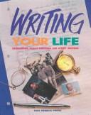 Writing your life