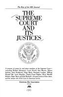The Supreme Court and its justices