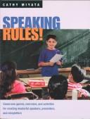 Speaking rules!