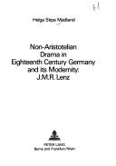 Non-Aristotelian Drama in Eighteenth Century Germany and Its Modernity