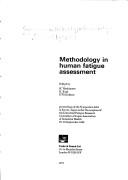 Methodology in Human Fatigue Assessment