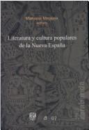 Literatura y cultura populares de la Nueva España