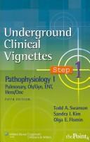 Underground Clinical Vignettes Step 1: Pathophysiology II
