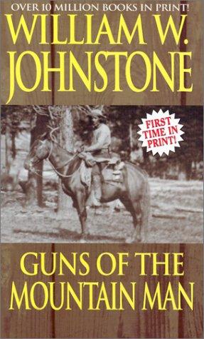 Guns of the Mountain Man