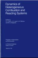 Dynamics of Heterogeneous Combustion and Reacting Systems