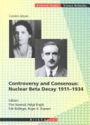 Controversy and Consensus