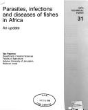 Parasites, Infections and Diseases of Fishes in Africa