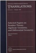 Selected papers on number theory, algebraic geometry, and differential geometry