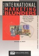 A Short Course in International Marketing Blunders