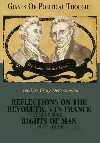 Reflections on the Revolution in France and the Rights of Man