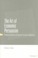 The Art of Economic Persuasion