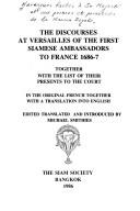 The Discourses at Versailles of the First Siamese Ambassadors to France, 1686-7