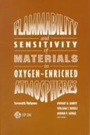 Flammability and sensitivity of materials in oxygen-enriched atmospheres