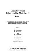 Grain Growth in Polycrystalline Materials II
