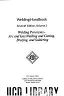 Welding Processes: Arc and Gas Welding and Cutting, Brazing, and Soldering