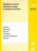 Residues of Some Veterinary Drugs in Animals and Food