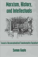Marxism, History, and Intellectuals