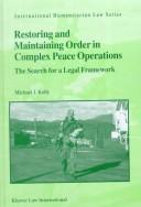Restoring and maintaining order in complex peace operations