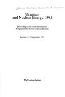Uranium and Nuclear Energy, 1985