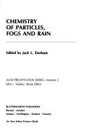 Chemistry of Particles, Fogs, and Rain