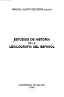 Estudios de historia de la lexicograf©Ưa del espa©łol