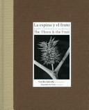 La Espina Y El Fruto/ the Thorn and the Fruit