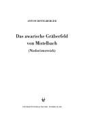Das awarische Gräberfeld von Mistelbach (Niederösterreich)
