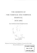 The Rebirth of the Norfolk and Norwich Hospital, 1874-1883